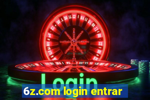 6z.com login entrar